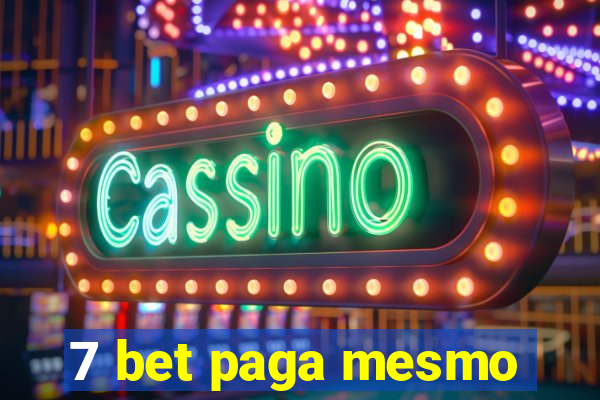 7 bet paga mesmo